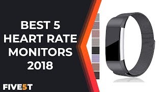 Best 5 Heart Rate Monitors 2018