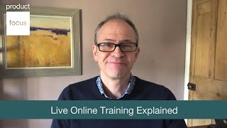 Live Online Training | Explainer | Product Focus