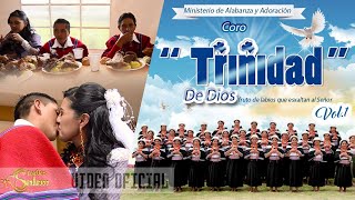 CORO TRINIDAD DE DIOS \