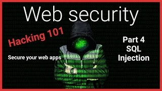 4# Hacking 101 - SQL injection - web security tutorial