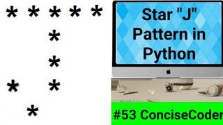 Star "J" Alphabet Pattern in Python #53-ConciseCoder(Beginners)