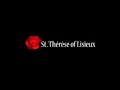 Shower of Roses - St. Therese of Lisieux