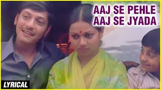 Aaj Se Pehle Aaj Se Jyada Lyrical |  K. J. Yesudas Songs | Chitchor | Old Hindi Songs