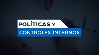 Cadefi - Curso 7 Politicas y Controles Internos