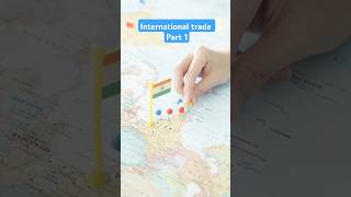 International trade part1 #short #ytshorts #trade