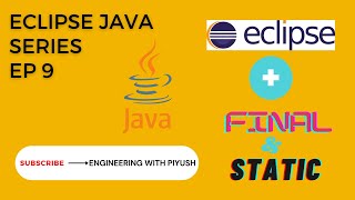 Final & Static keyword in java || Explained with example & Drawing || Eclipse Application || Ep 9