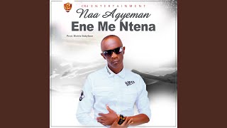 Ene Me Ntena