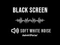 10 Hours Of Soft White Noise For Sleep & Relaxation | Black Screen | No Ads