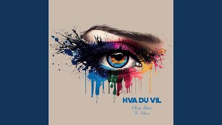 Hva Du Vil