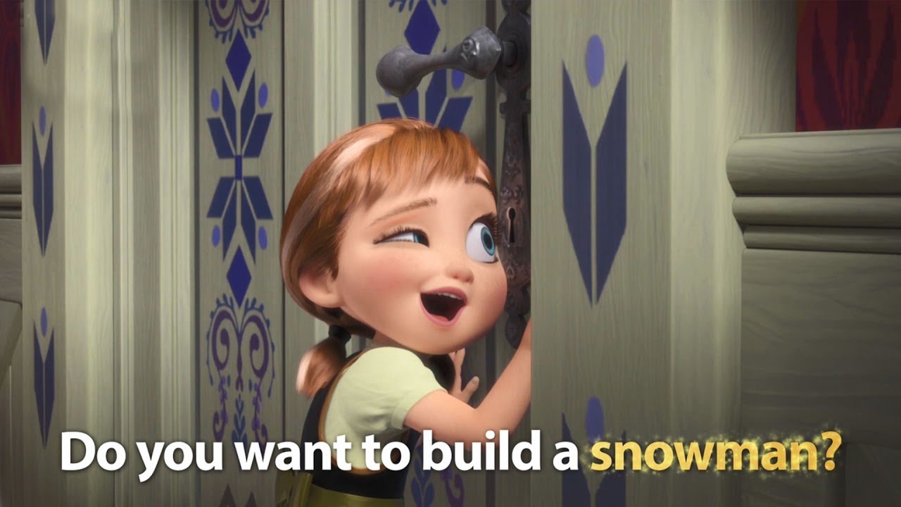 Disney Sing Alongs Do You Want To Build A Snowman Frozen Lyric Video Disney Sing Alongs Do You Want To Build A Snowman Frozen Lyric Video