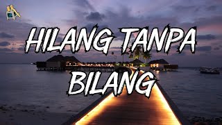Hilang Tanpa Bilang - Meiska (Lirik Lagu) || Meiska Playlist || Hilang Tanpa Bilang Mix Lirik