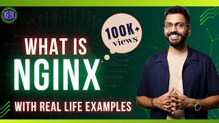 Lec-32: What is Nginx? Best Explanation with Real Life Examples