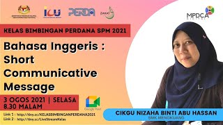 KELAS BIMBINGAN PERDANA MPDCA   BAHASA INGGERIS SPM 2021 (03/08/2021)