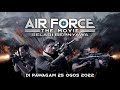 Air Force The Movie: Selagi Bernyawa | Official Trailer