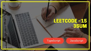 Leetcode - 15 - 3Sum - TypeScript - JavaScript