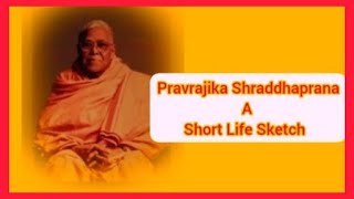 Pravrajika Shraddhaprana, Third President of Sri Sarada Math #srisaradamath