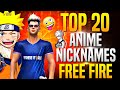 Top 20 Anime Names Free Fire | Best Unique Anime Name For Free Fire | Free Fire Anime Nicknames