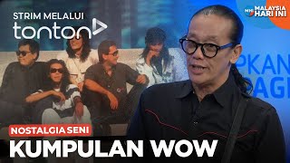 [CLIP] MHI (19 Nov 2024): Nostalgia Seni: Kumpulan WOW | Tonton