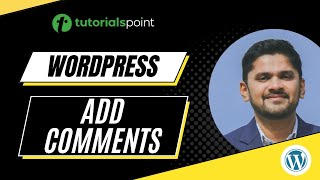 WordPress - Add Comments | Tutorialspoint