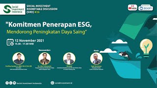 SIRD #29, Komitmen Penerapan ESG, Mendorong Peningkatan Daya Saing