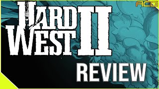 Hard West 2 Review "Buy, Wait for Sale, Never Touch?"