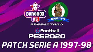 eFootball PES 2020: OFFICIAL PATCH SERIE A 1997/98  [PS4/PC]  DOWNLOAD NOW