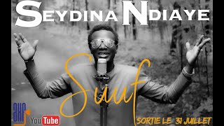 Seydina Ndiaye - Teaser Clip Suuf