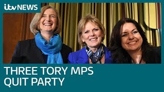 May 'saddened' as three Tory MPs depart party to join newly-formed Independent Group | ITV News