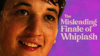 The Misleading Finale of Whiplash