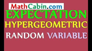 🎲 Expectation: Hypergeometric Random Variable explained ! ! ! ! !