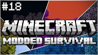 Minecraft: Modded Survival Let's Play Ep. 18 - Into the Nether