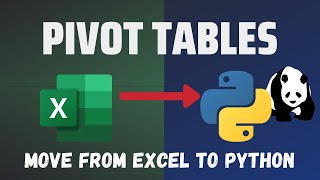 Replace Excel Pivot Table with Python Pandas