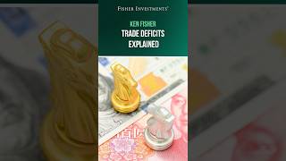 Ken Fisher Trade Deficits Explained