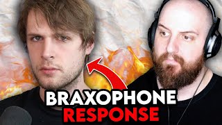 Braxophone Response to the Hate