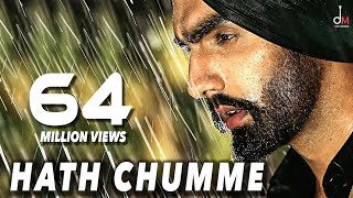HATH CHUMME - AMMY VIRK (Official Video) B Praak | Jaani | Arvindr Khaira | Latest Punjabi Song |