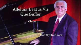 Alleluia Beatus Vir Qui Suffer - Chant