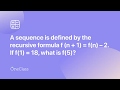 A sequence is defined by the recursive formula f (n + 1) = f(n) – 2. if f(1) = 18, what is f(5)?