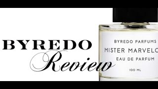 Byredo Mister Marvelous (2011) Review