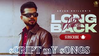 Arjan Dhillon   Long Back Official Video   New Punjabi Song 2023   Latest Punjabi Songs 2023   Made