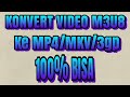 convert VIDEO m3u8 ke mp4!!