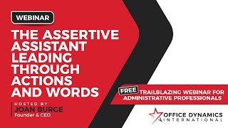 The Assertive Assistant   Leading Through Actions and Words