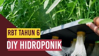 RBT Tahun 6 - Projek diy hidroponik di rumah