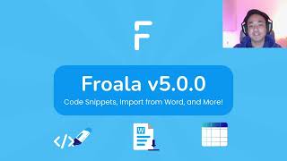 Froala 5.0.0 Release - Code Snippets and Word Import