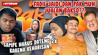 FADIL JAIDI DAN PAK MUH JUALAN BAKSO DI BINTARO?? NYOBAIN WAROENG PAK MUH!!