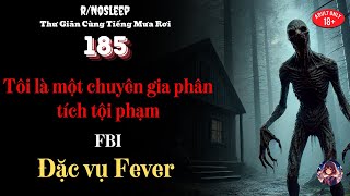 (r/nosleep) Tôi là một chuyên gia phân tích tội phạm, Đặc vụ Fever, FBI .