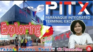 EXPLORING PITX I PARAŇAQUE INTEGRATED TERMINAL EXCHANGE I Ck Taron's Vlog