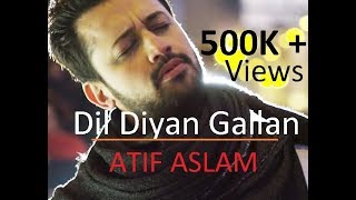 Dil Diyan Gallan 2019 LIVE VERSION | Atif Aslam - Tiger Zinda Hai