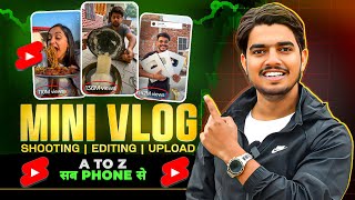 Mini Vlog Kaise Banate Hain? How To Make mini vlog? mini vlog kaise edit karen || Mini Vlog Editing