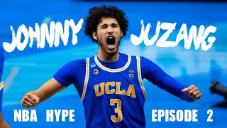 Johnny Juzang: NBA Hype Episode 2 | Johnny Juzang UCLA Highlights Mix | "Solid" - Drake, Young Thug