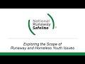 Exploring the Scope of Runaway and Homeless Youth Issues